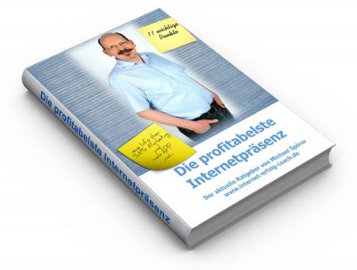 Internetpr?senz Power-Booster: der effiziente Ratgeber vom Experten! Internetpr?senz Power-Booster: der effiziente Ratgeber vom Experten!