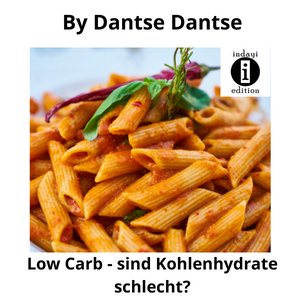 Low Carb – Sind Kohlenhydrate schlecht?