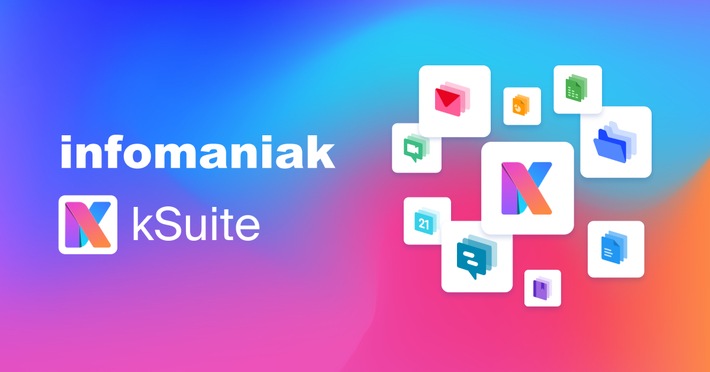 Infomaniak lanciert kSuite, die Swiss made-Alternative zu Google Workspace und Microsoft 365 für Unternehmen (FOTO)