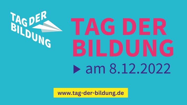 Presseeinladung: Zentrale Fachveranstaltung zum Tag der Bildung am 08.12.2022 in Berlin mit Foto- und Interviewmöglichkeiten (FOTO)