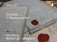 Stellenangebote bei Notariat in Bayern– Jurist:innen als Bürovorstand gesucht