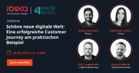 So geht Customer Journey: Eine neue digitale Welt– praktisch erlebbar