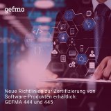 Neue Richtlinie GEFMA 445 ermöglicht Zertifizierung von Software für einzelne FM-Prozesse Neue Richtlinie GEFMA 445 ermöglicht Zertifizierung von Software für einzelne FM-Prozesse