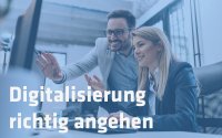 Digitale Transformation: Warum manche Unternehmen Erfolg haben– und andere nicht