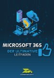 How-to M365: Hornetsecurity veröffentlicht „Microsoft 365: Der ultimative Leitfaden”