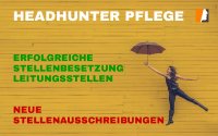 Headhunter Pflege– Kontrast Personalberatung GmbH besetzt bundesweit erfolgreich Leitungspositionen