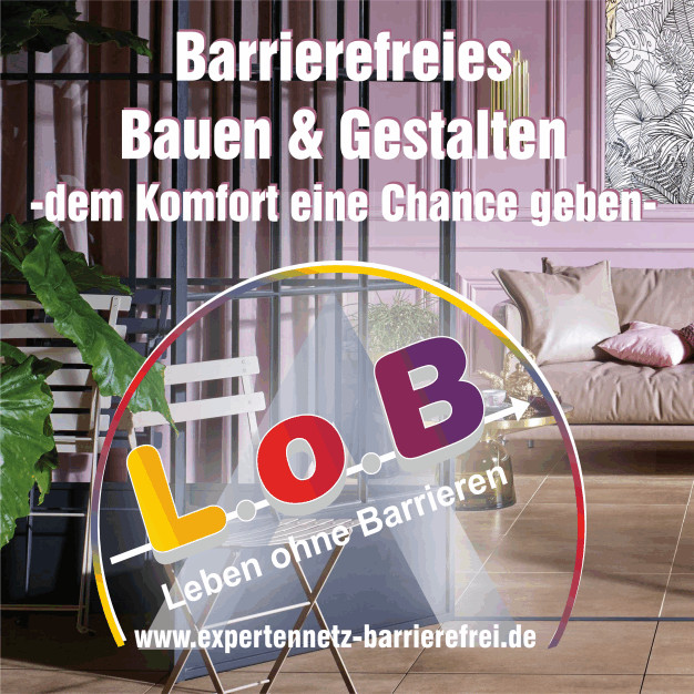 Die neue Wohnkultur heißt BARRIEREFREI. Die neue Wohnkultur heißt BARRIEREFREI.