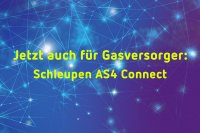 Schleupen AS4 Connect jetzt auch als All-inclusive-Lösung für Gasversorger Schleupen AS4 Connect jetzt auch als All-inclusive-Lösung für Gasversorger