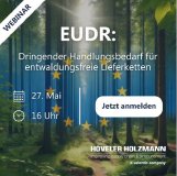 EUDR: Dringender Handlungsbedarf für entwaldungsfreie Lieferketten EUDR: Dringender Handlungsbedarf für entwaldungsfreie Lieferketten