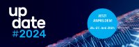 Fachtagung update #2024: Der Wegweiser der Digitalen Zukunft Fachtagung update #2024: Der Wegweiser der Digitalen Zukunft