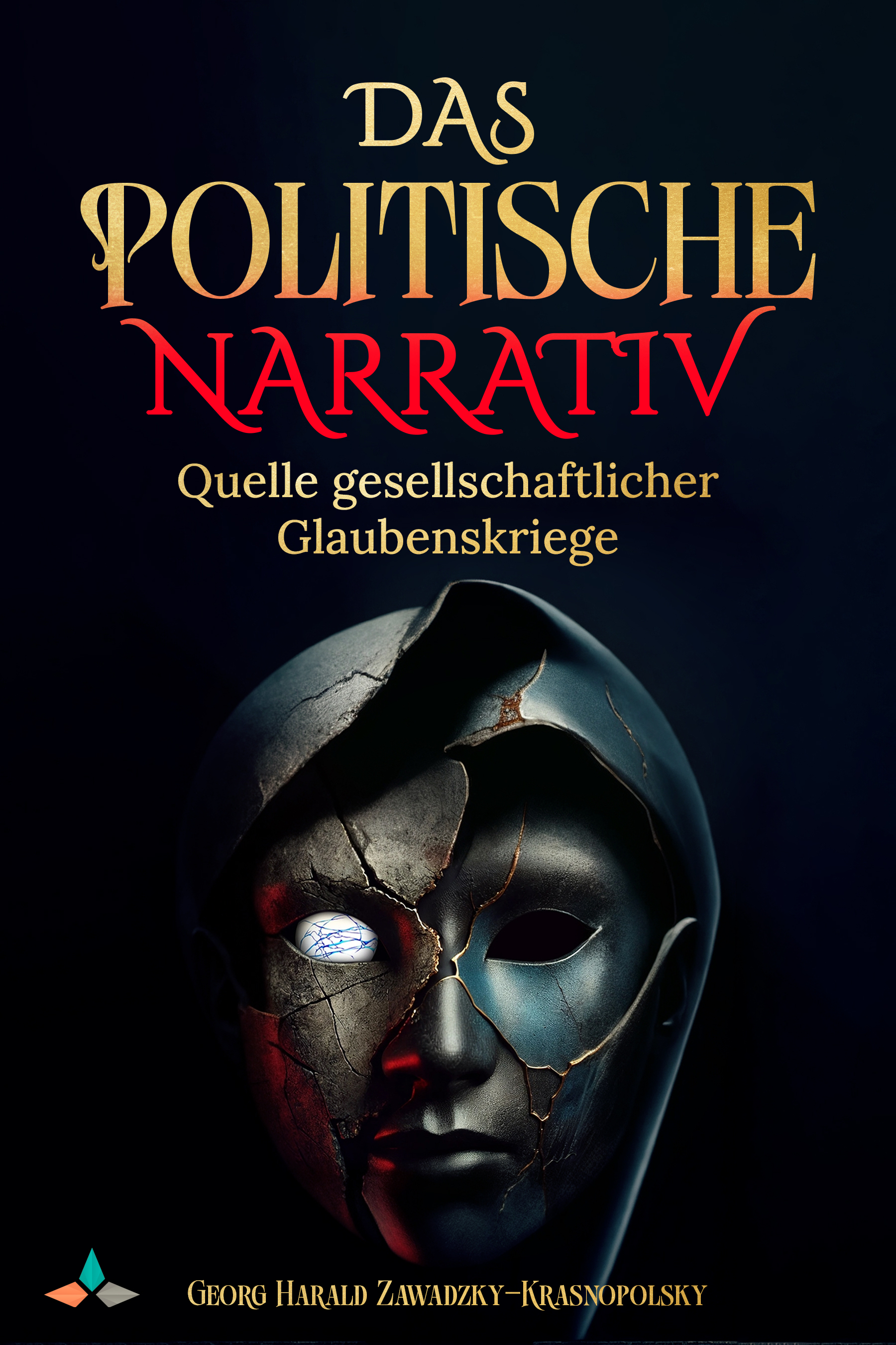 Wie politische Narrative die Gesellschaft unbemerkt steuern – die verborgene Macht der Erzählung