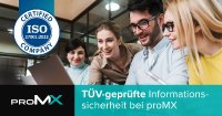 TÜV-geprüfte Informationssicherheit bei proMX