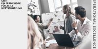 SAFe: Ein Framework für agile Wertschöpfung