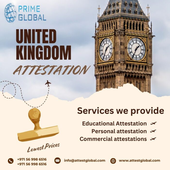 Complete Guide to UK Certificate Attestation Services in the UAE
