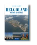 Helgoland – Reisereif für die Insel