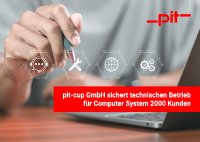 pit-cup GmbH sichert technischen Betrieb für Computer System 2000 Kunden