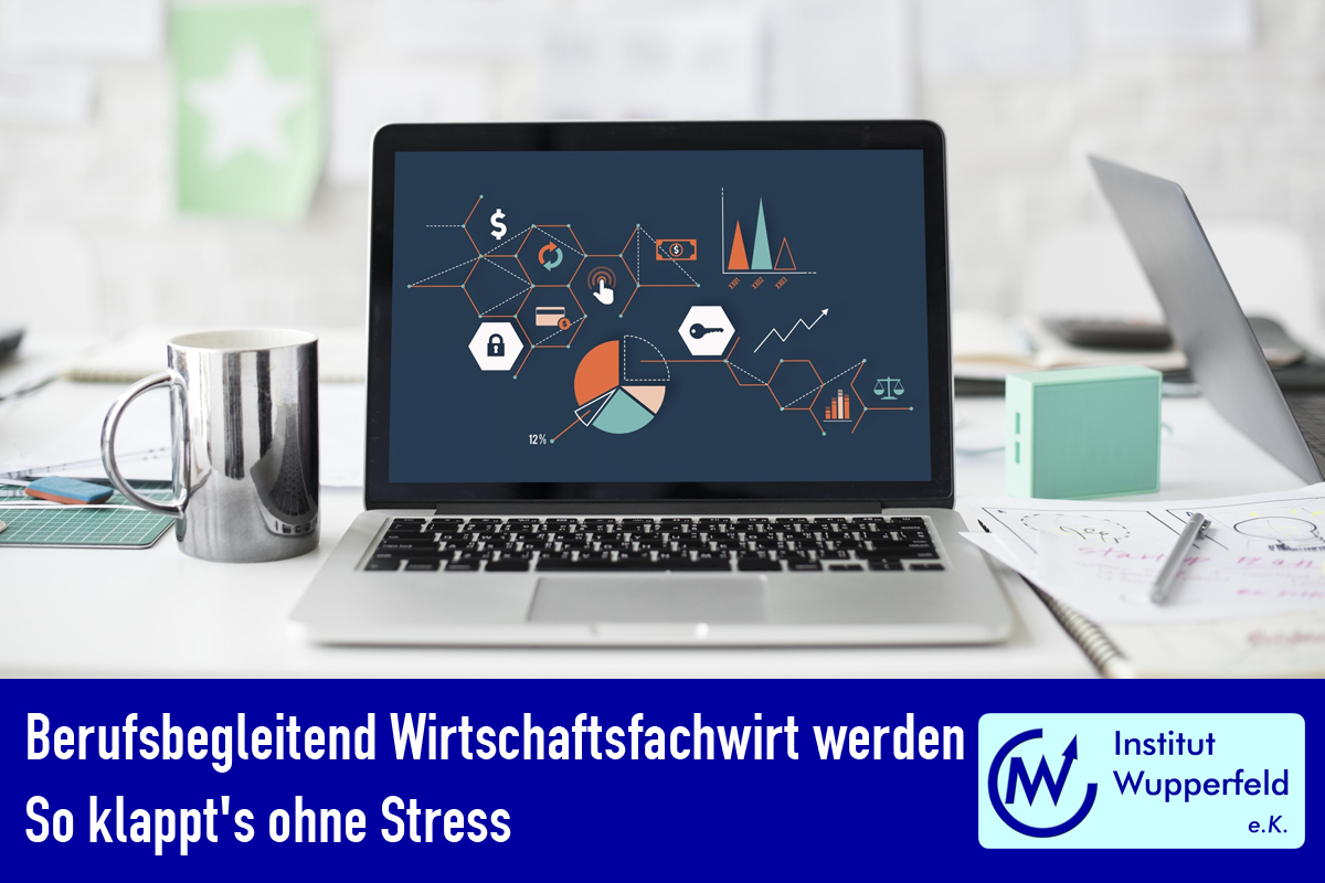 Erfolgsstrategien für den berufsbegleitenden Wirtschaftsfachwirt