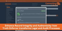 Steigerung der Integrität und Authentizität von Aufzeichnungen: Wie Truth Enforcer Rechts- und Auditprozesse transformiert