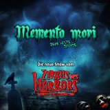 „MEMENTO MORI– Deine letzte Stunde“ – Zirkus des Horrors kommt erstmals nach Wien