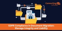 DSGVO-Compliance bei der Dokumentenmigration: Integrität und Haftung sicher steuern