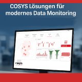 COSYS Lösungen für modernes Data Monitoring