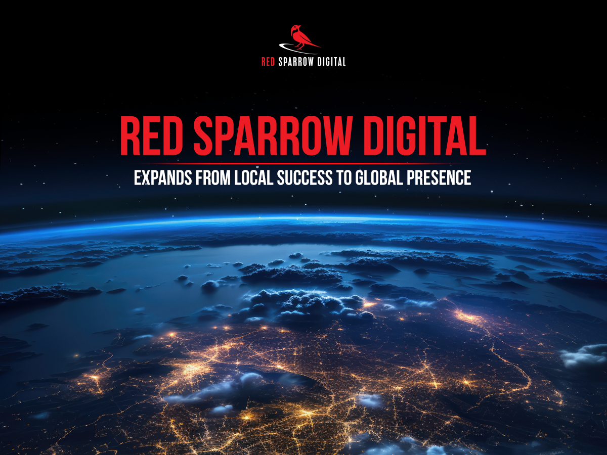 Red Sparrow Digital Expands from Local Success to Global Presence