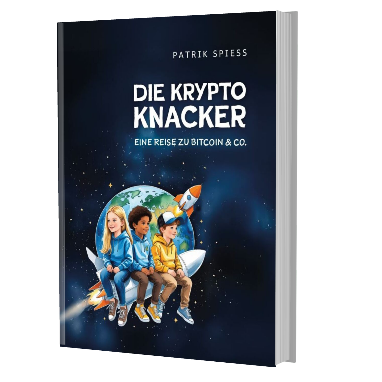 Die Krypto Knacker: Entdecke Bitcoin, Blockchain & digitales Geld