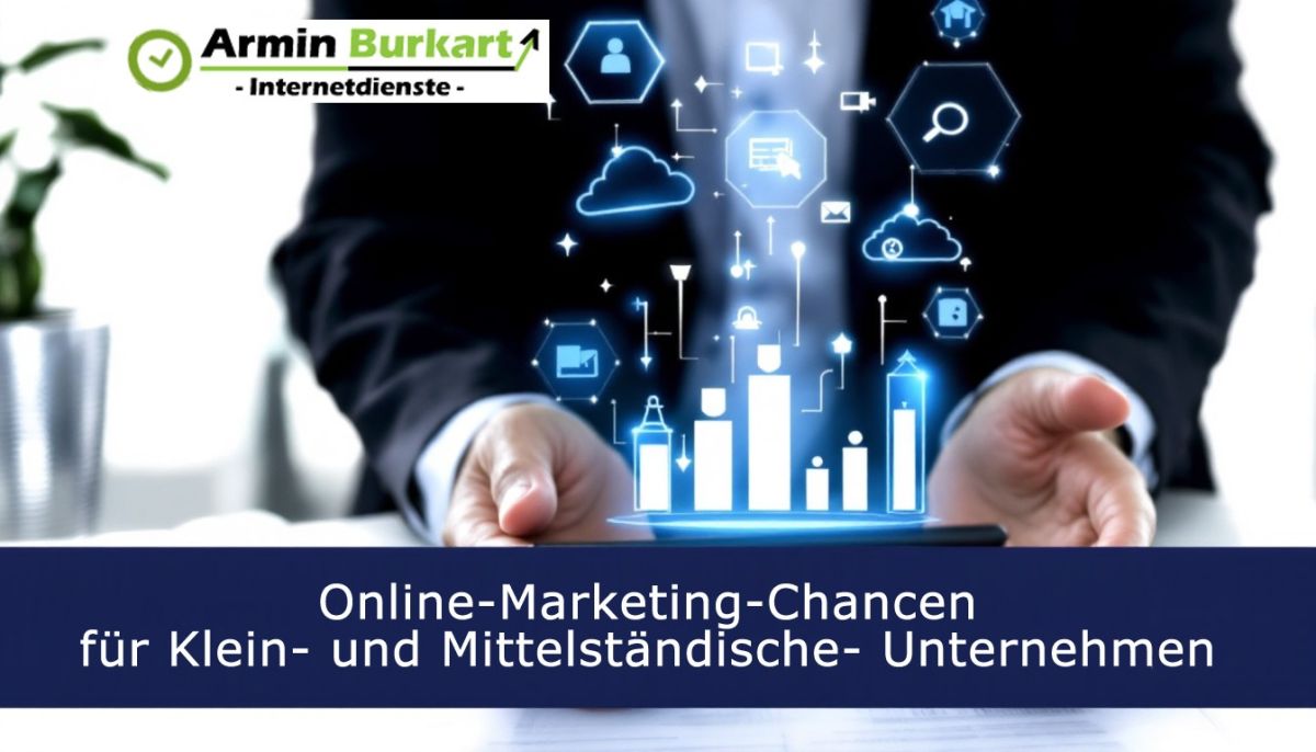 Nachhaltiger Erfolg durch Online-Marketing: Chancen für Klein- und Mittelständische Unternehmen.