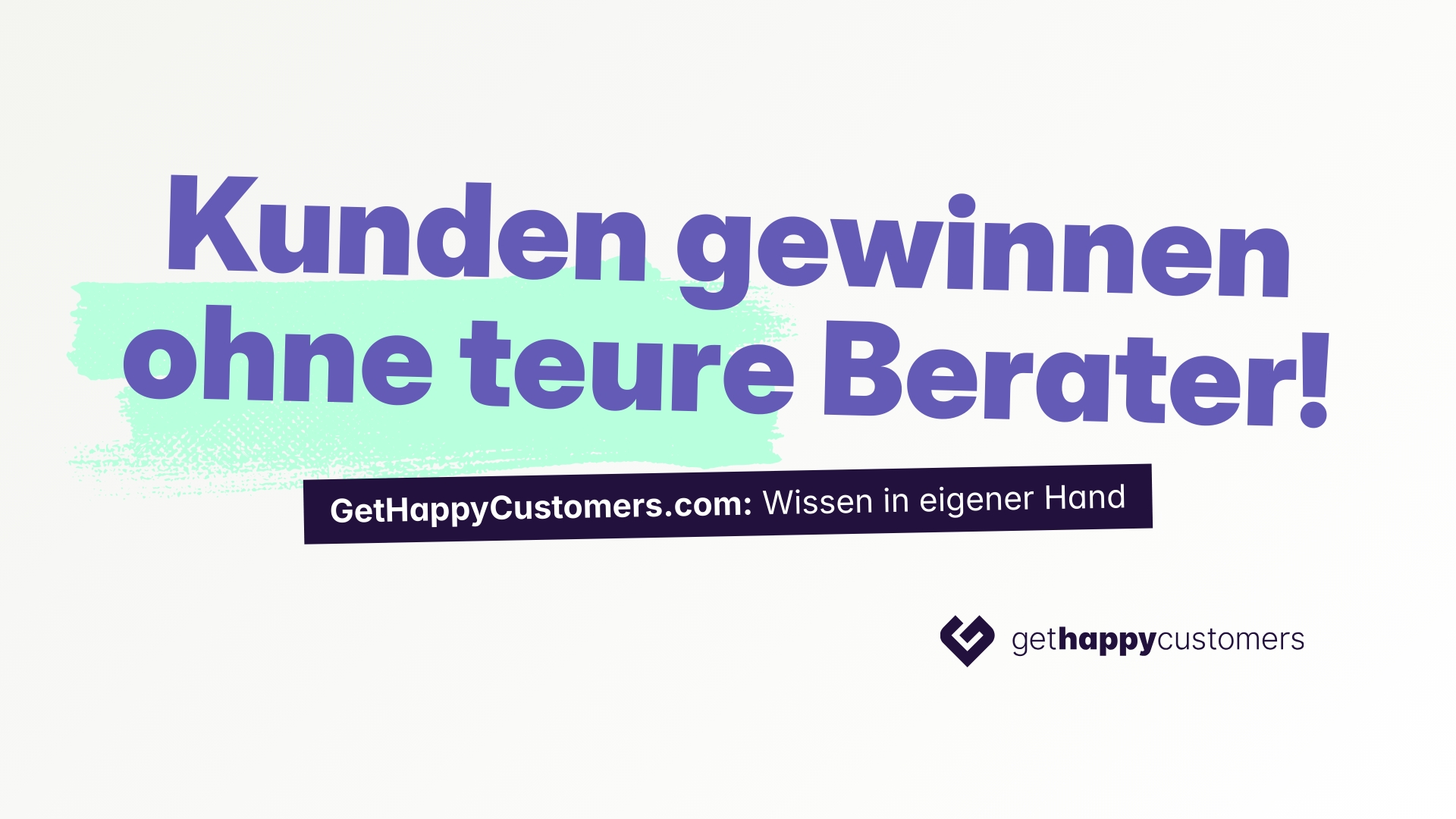 Neue Plattform revolutioniert Kundengewinnung für KMU: GetHappyCustomers.com macht teure Unternehmensberater überflüssig