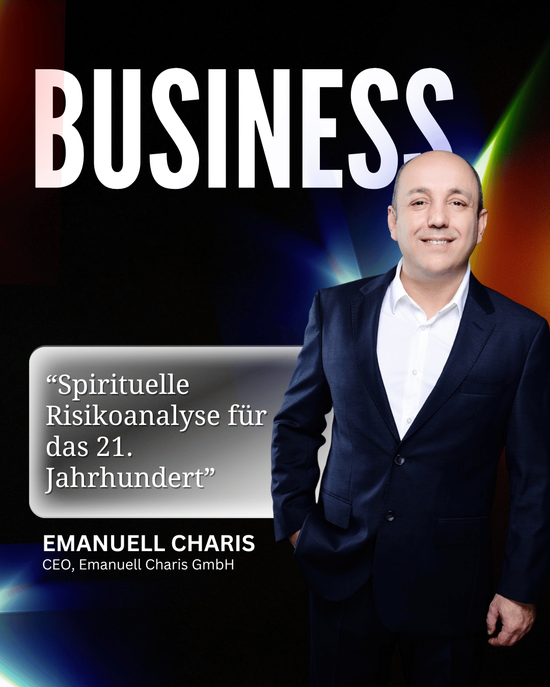 Emanuell Charis und das geheime Ritual – Spirituelle Risikoanalyse für das 21. Jahrhundert Emanuell Charis und das geheime Ritual – Spirituelle Risikoanalyse für das 21. Jahrhundert
