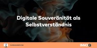 Digitale Souveränität als Selbstverständnis Digitale Souveränität als Selbstverständnis