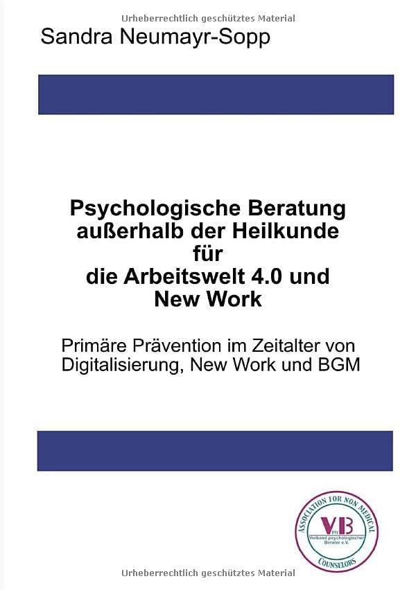 Psychologische Beratung für Arbeitswelt 4.0 & New Work
