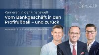Karrieren in der Finanzwelt: Vom Bankgeschäft in den Profifußball – und zurück-
