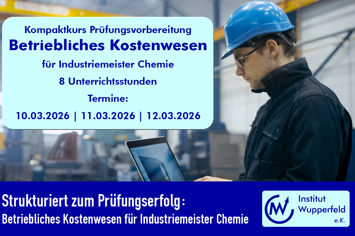 Online-Prüfungsvorbereitung im Betrieblichen Kostenwesen für Industriemeister Chemie