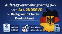 Background Checks&Art. 28 DSGVO: Datenschutz bei Background Checks mittels AVV