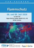 FSK-Fachtag Flammschutz: Abwechslungsreiches Programm mit Fachvorträgen, Besichtigungen und live Brandversuchen