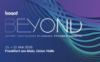 Mit Agentic AI in die Zukunft der Planung– Board Beyond 2026 in Frankfurt