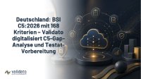 Deutschland April 2026: BSI veröffentlicht C5:2026 mit 168 Kriterien – Validato Regulations digitalisiert C5-Gap-Analyse, Anforderungsmanagement und T