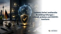 Deutschland schützt sich vor Finanzrisiken: Validato liefert weltweite Bonitätsprüfungen – schnell, präzise und DSGVO-konform Deutschland schützt sich vor Finanzrisiken: Validato liefert weltweite Bonitätsprüfungen – schnell, präzise und DSGVO-konform