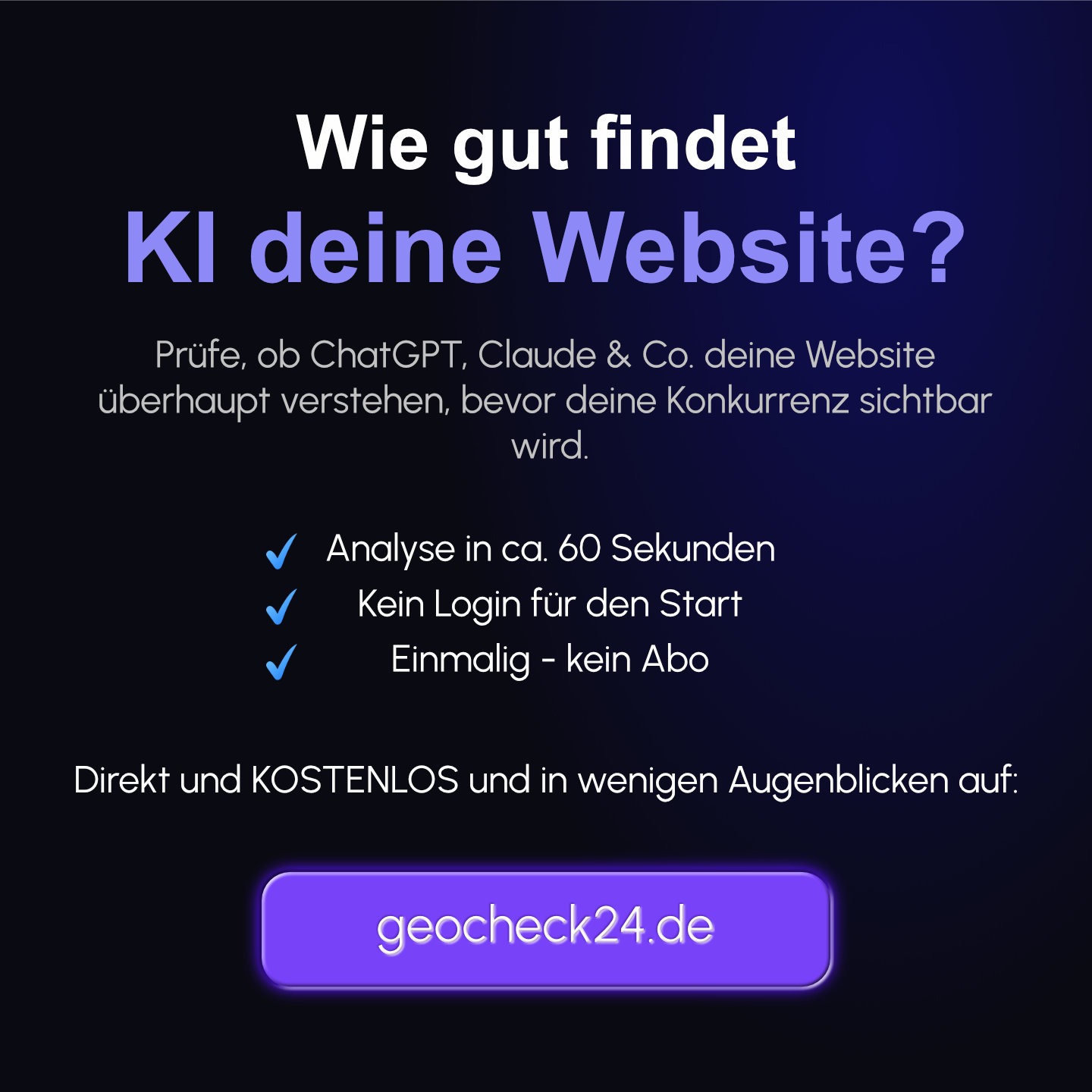 Wenn Kunden KI fragen: GEOCheck24.de macht Unternehmen sichtbar für die neue Suche Wenn Kunden KI fragen: GEOCheck24.de macht Unternehmen sichtbar für die neue Suche