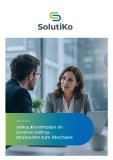 Verkaufsmethoden im Solution-Selling: Mit bewährten Vertriebsansätzen systematisch zu mehr Abschlüssen im B2B-Vertrieb