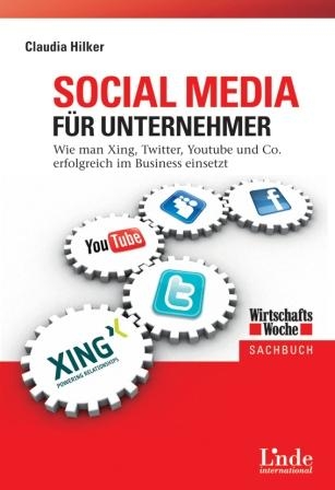 Neues Buch von Claudia Hilker:“Social Media für Unternehmer“