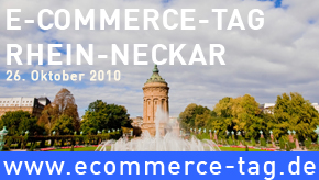 E-Commerce-Tag Rhein-Neckar am 26. Oktober in Mannheim – Erfolgreicher im elektronischen Handel