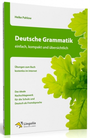 Neue Deutsche Grammatik mit Leichtigkeit verstehen