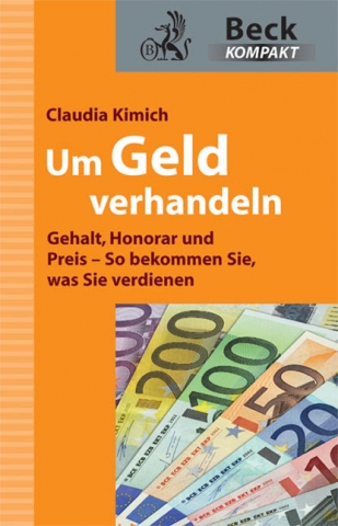 Gehalt, Honorar, Preise: Wie Sie bekommen, was Sie wollen