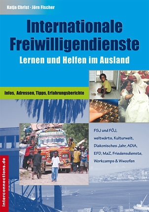 Internationale Freiwilligendienste – Lernen und Helfen im Ausland.    Weltwärts, FSJ, FÖJ