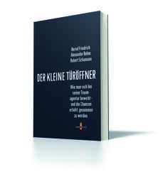 „Der kleine Türöffner“- ein Bewerbungsratgeber im Taschenformat für Kreative und Studenten.