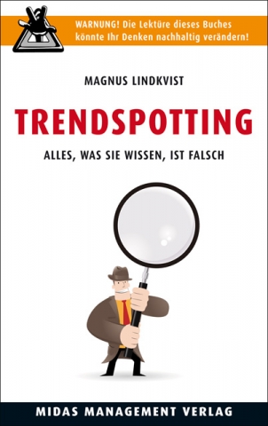 Neuvorstellung zur Leipziger Buchmesse: Trendspotting – Alles, was Sie wissen ist falsch