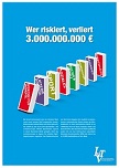 Wer riskiert, verliert: 3.000.000.000 Euro
