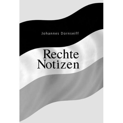 Rechte Notizen – von Johannes Dornseiff